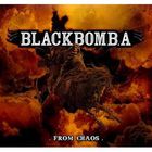 Black Bomb A - From Chaos