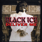 Black Ice - Deliver Me