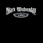 Black Wednesday - Debut