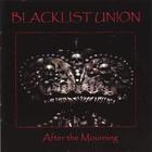 Blacklist Union - After The Mourning