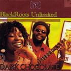 BlackRoots UNLIMITED - Dark Chocolate