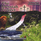Blake Higginbotham - The Messiah Project