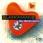 Blancmange - Third Course