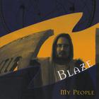 Blaze - My People