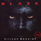 Blaze - Silicon Messian