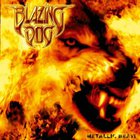 Blazing Dog - Metallic Beast
