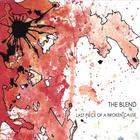 Blend - Last Piece of a Broken Cause