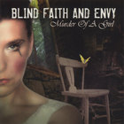 Blind Faith and Envy - Murder Of A Girl