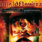 Bloodflowerz - 7 Benedictions, 7 Maledictions