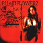Bloodflowerz - Diabolic Angel