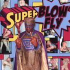 Blowfly - Superblowfly