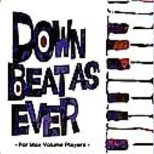 Down Beat As Ever
