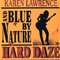 Blue By Nature - Hard Daze