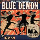 Blue Demon - High Falutin' (EP)