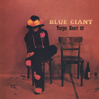 Blue Giant - Target Heart (EP)