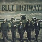 Blue Highway - Some Day (The Fifteenth Anniversary Collection)