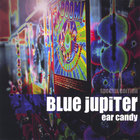 Blue Jupiter - Ear Candy