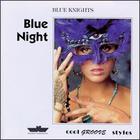 Blue Knights - Blue Night