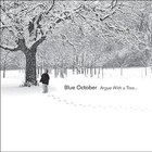 Blue October - Argue With a Tree CD1