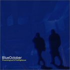 Blue October (UK) - Preaching Lies To The Righteous