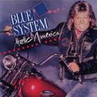 Blue System - Hello America