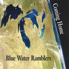 Blue Water Ramblers - Coming Home