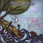BlueGrace - Sweet River