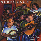 BlueGrace - No Strings
