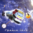 BlueGrace - Passin Thru