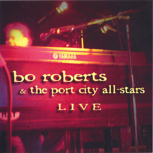 Bo Roberts & The Port City Allstars  -LIVE-