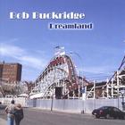Bob Buckridge - Dreamland