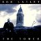 Bob Catley - The Tower (Deluxe Edition) CD1