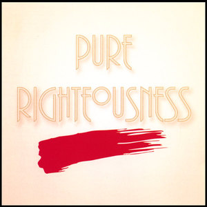 Pure Righteousness