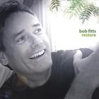 Bob Fitts - Restore