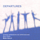 Bob Gold - Departures