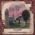 Bob Malone - Halloween