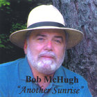 Bob McHugh - Another Sunrise