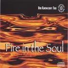 Bob Ravenscroft Trio - Fire in the Soul