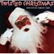 Bob Rivers - Twisted Christmas