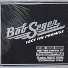 Bob Seger - Face The Promise