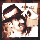 Bob Sinclar - Always