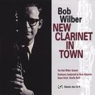 Bob Wilber - New Clarinet In Town