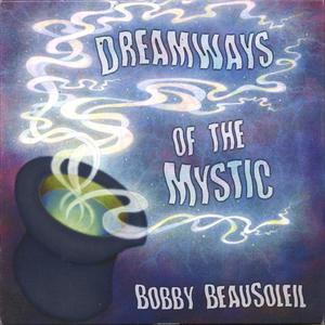 Dreamways of the Mystic - Volume 2