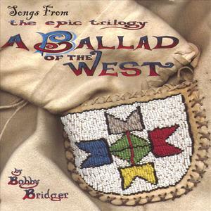Songs From "A Ballad of the West"