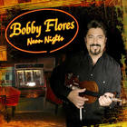 Bobby Flores - Neon Nights