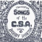 Bobby Horton - Homespun Songs of the C. S. A., Volume 6
