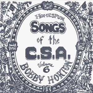 Homespun Songs of the C. S. A., Volume 6