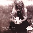 Bobby Sweet - Hope's Cafe