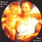 Bobi Jackson - Phoenix By The Sea
