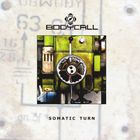Bodycall - Somatic Turn